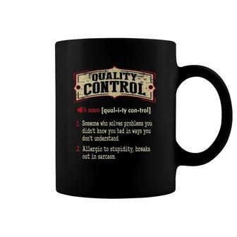 Quality Control Dictionary Term Sarcastic Coffee Mug | Mazezy