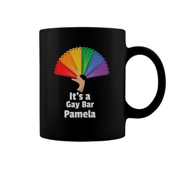 Rainbow Fan It's A Gay Bar Pamela Pride Lgbtq Design Coffee Mug | Mazezy