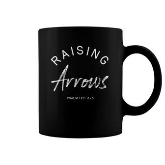 Raising Arrows Mom Cute Mothers Day Gift Psalm 127 Bib Coffee Mug | Mazezy