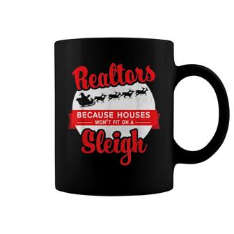 Real Estate Agent Houses Don't Fit On Sleighs Christmas Coffee Mug | Mazezy