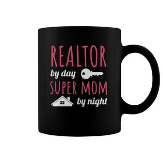 Realtor By Day Super Mom By Night Real Estate Agent Broker Coffee Mug | Mazezy