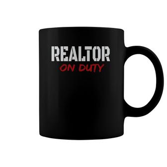 Realtor On Duty Gift Coffee Mug | Mazezy