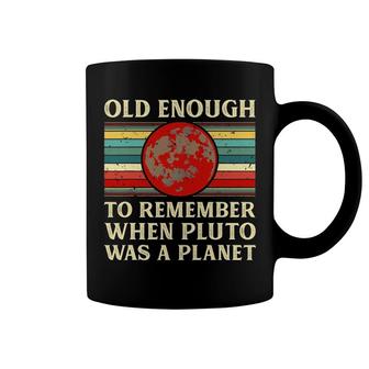 Remember When Pluto Was Planet Space Science Birthday Gifts Coffee Mug | Mazezy