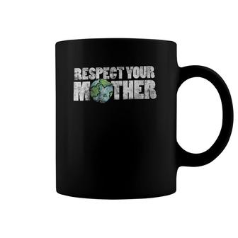 Respect Your Mother Earth Day Vintage Earthy Coffee Mug | Mazezy