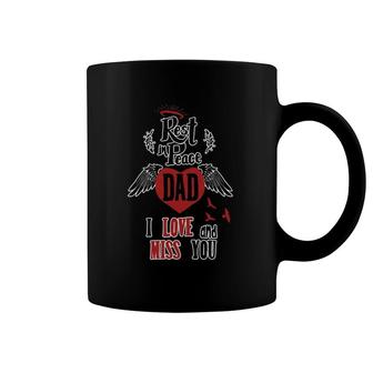 Rest In Peace Dad I Love And Miss You Heart Memorial Tee Coffee Mug | Mazezy