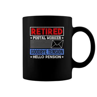 Retired Postal Worker Goodbye Tension Hello Pension Mailman Coffee Mug | Mazezy
