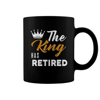 Retirement Gift King Has Retired For Dad Grandpa Funny King Retired Coffee Mug - Thegiftio UK