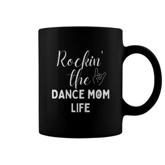 Rocking The Dance Mom Life Coffee Mug | Mazezy