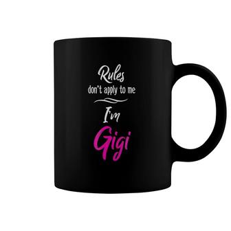 Rules Don't Apply To Me I'm Gigi Grandmother Tee Coffee Mug | Mazezy