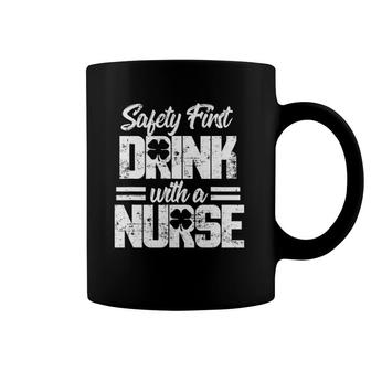 Safety First Drink With A Nurse St Patrick's Day Coffee Mug | Mazezy