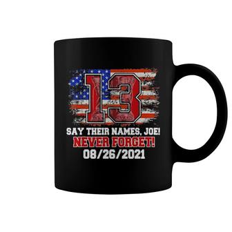 Say Their Names Joe 13 Soldiers Never Forget Tee Coffee Mug | Mazezy
