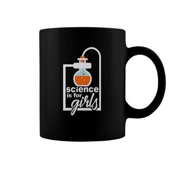 Science Is For Girls Science Coffee Mug | Mazezy