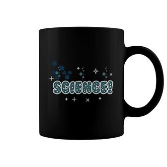 Science Science Funny Science Coffee Mug | Mazezy