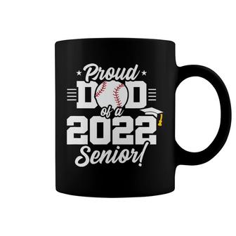 Senior Year Baseball Dad Class Of 2022 Senior 2022 Ver2 Coffee Mug | Mazezy
