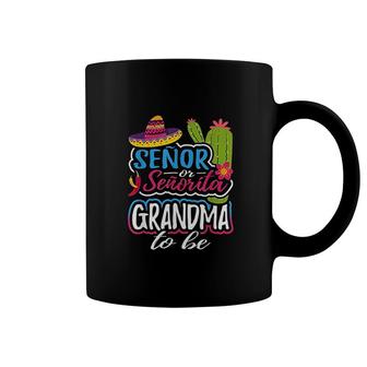 Senor Or Senorita Grandma To Be Gender Reveal Mexican Fiesta Coffee Mug | Mazezy