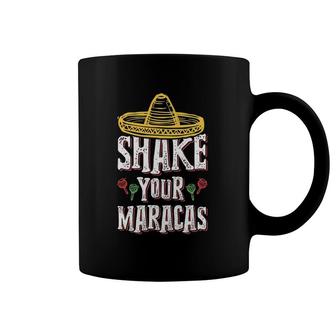 Shake Your Maracas Cinco De Mayo Mamacita Party Coffee Mug | Mazezy