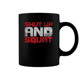 Shut Up And Squat Personal Trainer Coffee Mug | Mazezy