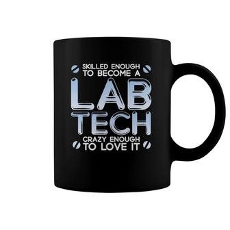 Skilled Lab Tech Funny Medical Lab Technician Coffee Mug | Mazezy