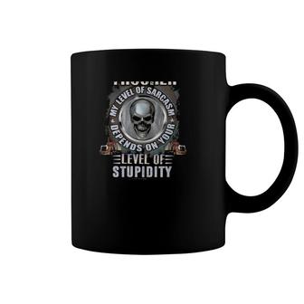 Skull Funny Trucker Truck Driver I Am A Trucker My Level Of Sarcasm Depends On Your Level Of Stupidity Coffee Mug | Mazezy