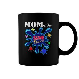 Slime Mother Matching Birthday Party Mom Of The Slime Queen Coffee Mug | Mazezy