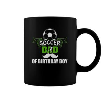 Soccer Dad Of Birthday Boy Soccer Ball Daddy Coffee Mug | Mazezy