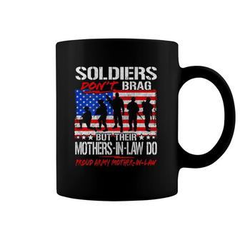 Soldiers Don't Brag - Proud Army Mother-In-Law Military Mom Coffee Mug | Mazezy