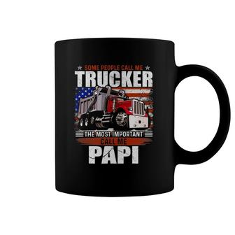 Some People Call Trucker The Most Important Call Me Papi Coffee Mug | Mazezy