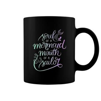 Soul Of A Mermaid Mouth Of A Sailor Coffee Mug | Mazezy