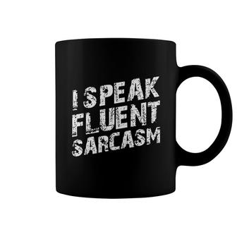 Speak Fluent Sarcasm Shirt Funny Coffee Mug | Mazezy