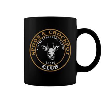 Spoon And Crockpot Club Killing Tomorrows Trophy Today Coffee Mug | Mazezy