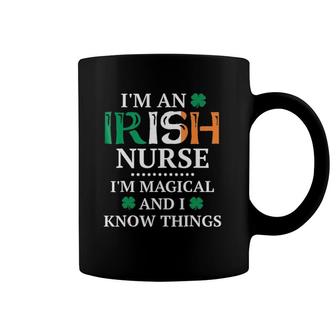 St Patricks Day Nurse Irish Magical & I Know Things Coffee Mug | Mazezy