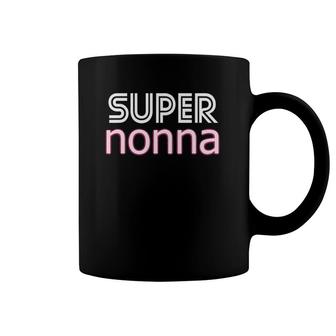 Super Nonna Italy Grandma Apparel Italia Italian Grandmother Coffee Mug | Mazezy