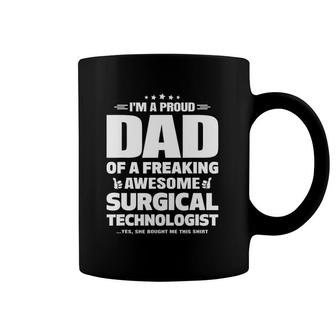 Surgical Technologis For Proud Dad Coffee Mug | Mazezy