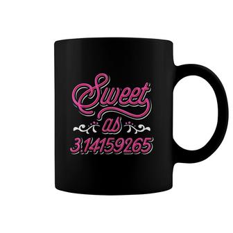 Sweet As Pie Pi Day Math Lover Gift Coffee Mug | Mazezy