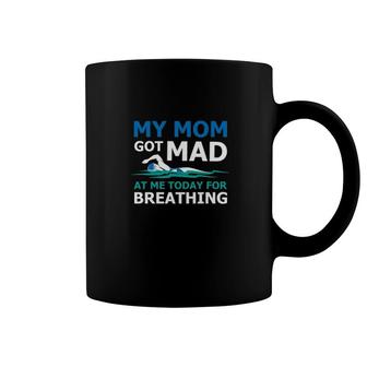 Swimming My Mom Got Mad Coffee Mug | Mazezy