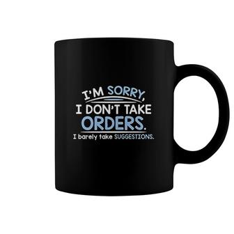 Take Orders Take Suggestions Adult Humor Graphic Coffee Mug - Thegiftio