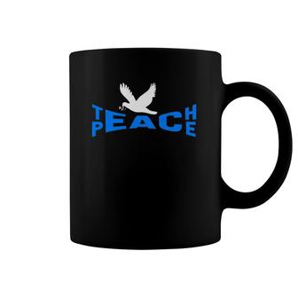 Teach Peace Peace Dove Educators Teachers Gift Coffee Mug | Mazezy