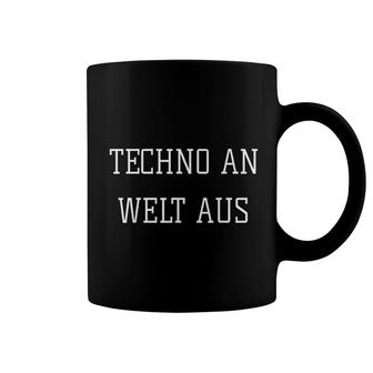 Techno An Welt Aus In The World Berlin Party Music Coffee Mug | Mazezy