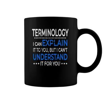 Terminology Funny Specialist Vocabulary Coffee Mug | Mazezy