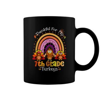 Thankful For My 7Th Grade Turkeys Thanksgiving Teacher Coffee Mug | Mazezy
