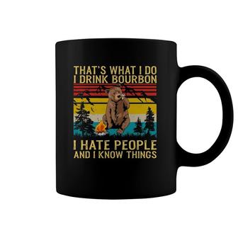 That's What I Do I Drink Bourbon And I Know Things Bear Coffee Mug | Mazezy