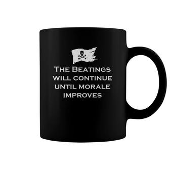 The Beatings Will Continue Morale Improves Pirate Coffee Mug | Mazezy