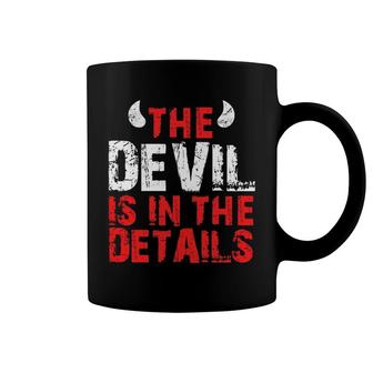The Devil Is In The Details Devil Coffee Mug | Mazezy