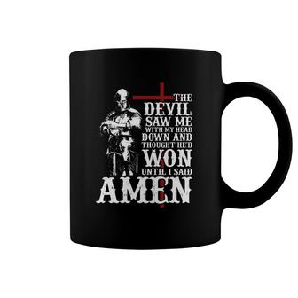 The Devil Saw Me With My Head Down And Thought He Won Coffee Mug | Mazezy