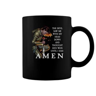 The Devil Saw Me With My Head Down Thought He Won Amen Coffee Mug | Mazezy UK