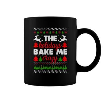 The Holidays Bake Me Crazy Christmas Baking Coffee Mug | Mazezy