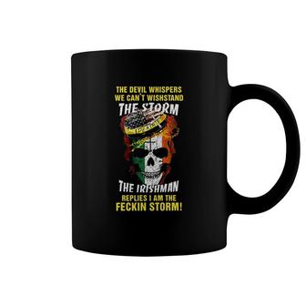 The Irishman I Am The Storm Coffee Mug | Mazezy