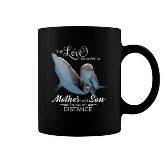 The Love Between A Mother And Son Knows No Distance For Mother's Day Dolphins Animal Lover Coffee Mug | Mazezy