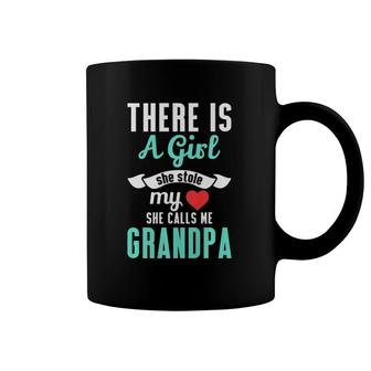 There Is A Girl She Stole My Heart She Calls Me Grandpa Coffee Mug | Mazezy