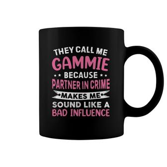 They Call Me Gammie Because Partner In Crime Mother's Day Coffee Mug | Mazezy